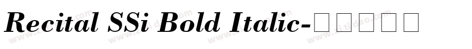 Recital SSi Bold Italic字体转换